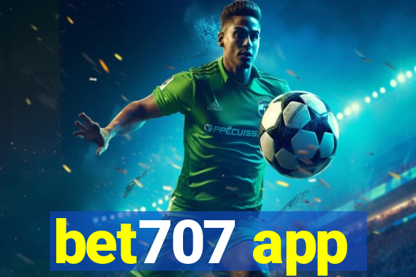 bet707 app